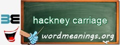 WordMeaning blackboard for hackney carriage